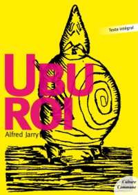 Alfred Jarry - Ubu Roi.