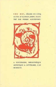 Alfred Jarry - Ubu roi - Drame en cinq actes.