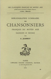 Bibliographie sommaire des Chansonniers français du Moyen Age
