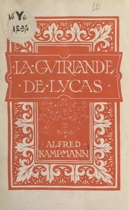 Alfred Kampmann et Louis Jou - La guirlande de Lycas.