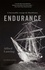 Endurance. L'incroyable voyage de Shackleton