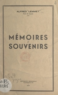 Alfred Lemmet - Mémoires et souvenirs.
