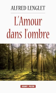 L'amour dans l'ombre
