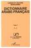 Alfred-Louis de Prémare - Dictionnaire arabe-français - Langue et culture marocaines Tome 7, S.