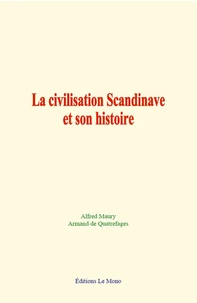 La civilisation scandinave et son histoire