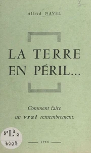 La terre en péril...