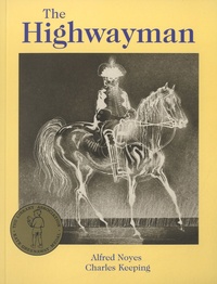Alfred Noyes et Miles Keeping - The Highwayman.
