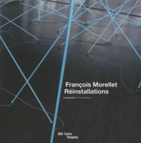 Alfred Pacquement - François Morellet, Réinstallations - L'exposition.