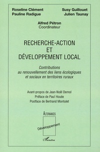 Alfred Pétron - Recherche-action et développement local - Contributions au renouvellement des liens écologiques et sociaux en territoires ruraux.