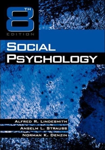 Alfred R. Lindesmith - Social Psychology.