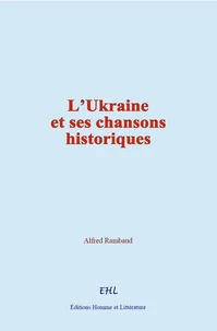 L’Ukraine et ses chansons historiques