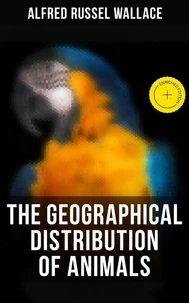 The Geographical Distribution of Animals