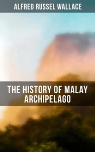 The History of Malay Archipelago