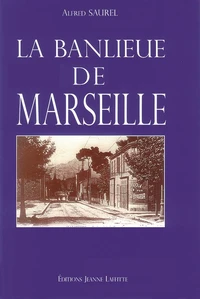 La Banlieue De Marseille