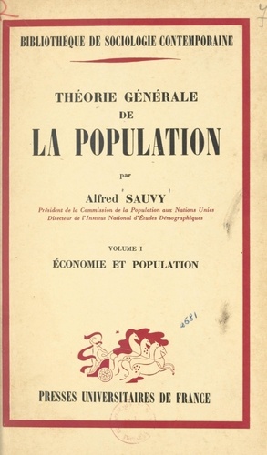 Théorie générale de la population (1). Économie et population