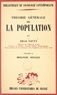 Alfred Sauvy et Georges Gurvitch - Théorie générale de la population (2). Biologie sociale.