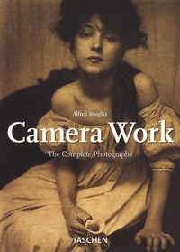 Alfred Stieglitz - Camera Work - The complete photographs 1903-1917.