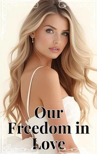 Our Freedom in Love