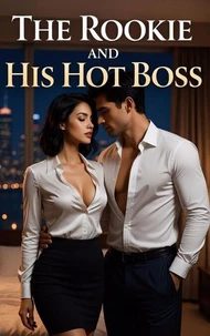 The Rookie and His Hot Boss