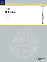 Alfred Uhl - Edition Schott  : 48 Studies - clarinet..