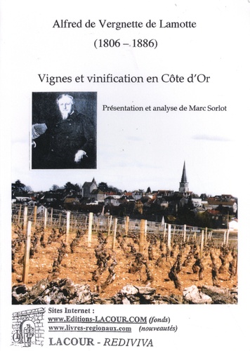 Vignes et vinification en Côte d'Or
