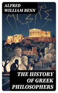 The History of Greek Philosophers