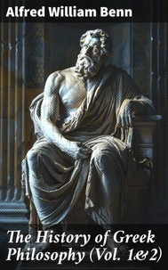 The History of Greek Philosophy (Vol. 1&amp;2)
