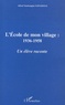 Alfred Yambangba Sawadogo - L'école de mon village : 1936-1958 - Un élève raconte.