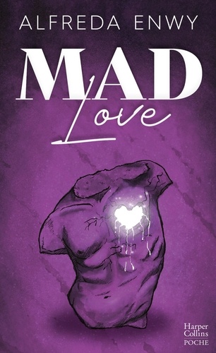 Mad Love. Un enemies-to-lovers intense au sein d'un campus