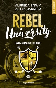 Recherche de livres dans Google Rebel University - Tome 04 par Alfreda Enwy, Alicia Garnier