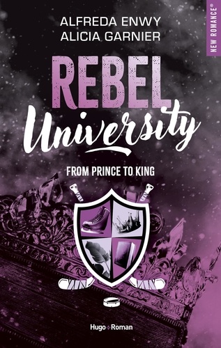 Rebel University Tome 2 From Prince to King