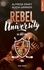 Rebel University Tome 3 Ice and Fire