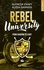 Rebel University Tome 4 From shadow to light