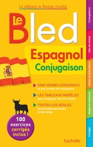 Téléchargements de livres gratuits Le Bled espagnol conjugaison (Litterature Francaise) 9782010004056 MOBI par Alfredo Gonzalez Hermoso, Jean-Rémy Cuenot