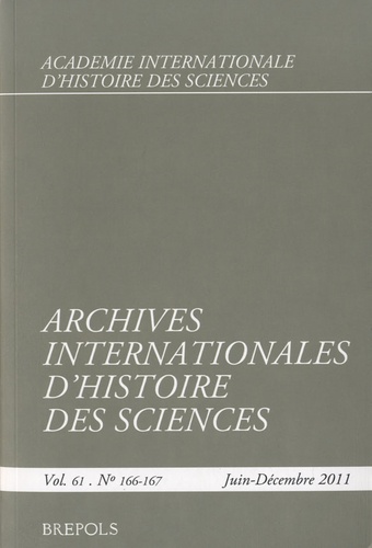 Alfredo Perifano - Archives Internationales d'Histoire des Sciences - Volume 61, n° 166-167, Juin-Décembre 2011.