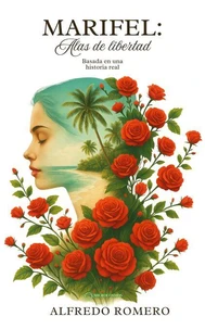 Marifel: Alas de libertad