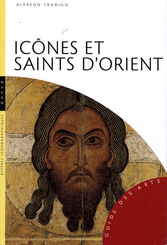Alfredo Tradigo - Icônes et saints d'Orient.