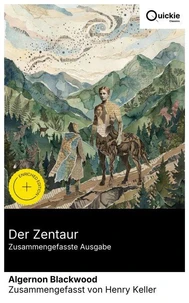 Der Zentaur (Zusammengefasste Ausgabe)