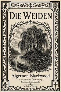 Die Weiden Neue deutsche Übersetzung · Mit Einführung, Anmerkungen, Chronologie und Bibliographie