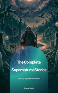 The Complete Supernatural Stories