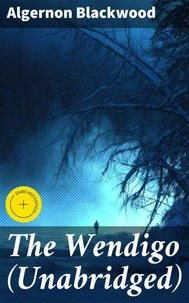 The Wendigo (Unabridged)