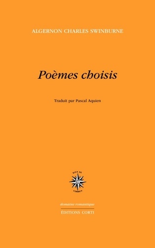 Algernon Charles Swinburne - Poèmes choisis.