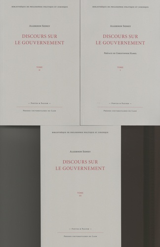 Algernon Sidney - Discours sur le gouvernement - 3 volumes.