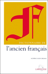 Algirdas Julien Greimas - Dictionnaire De L'Ancien Francais.