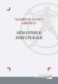Algirdas Julien Greimas - Sémantique structurale.
