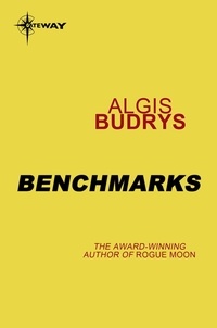 Algis Budrys - Benchmarks.