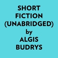  Algis Budrys et  AI Marcus - Short Fiction (Unabridged).