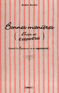 Bonnes manières (d'hier et d'aujourd'hui)