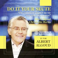 Do It Your Secte. Ou comment gagner sa vie sur celle des autres