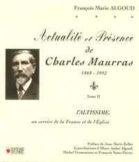 Actualité et présence de Charles Mauras 1868-1952